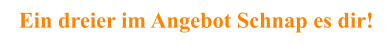 Ein dreier im Angebot Schnap es dir!