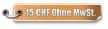 15 CHF Ohne MwSt.